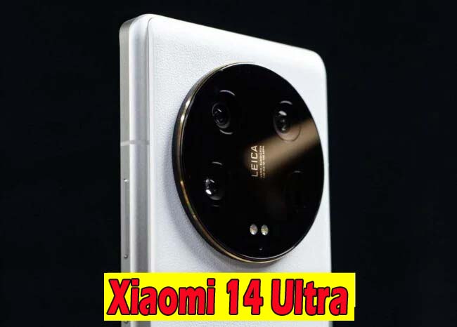 Xiaomi 14 Ultra : Xiaomi का फ्लैगशिप फोन हुआ लॉन्च, मिलेंगे जबरदस्त प्रोसेसर के साथ 50MP के चार कैमरे, इतनी है कीमत