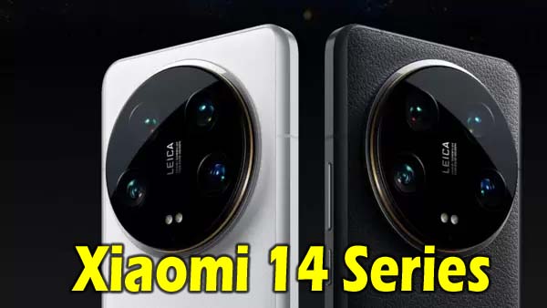 Xiaomi 14 Series Launch : Xiaomi 14 Series दमदार फीचर्स के साथ भारत में लॉन्च, जानें कीमत और स्पेसिफिकेशन