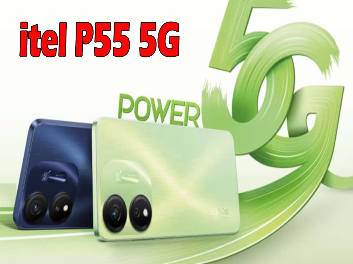itel P55 5G : 10 हजार से कम में खरीदें Itel P55 5G फोन, 12GB रैम के साथ मिलेगा 50MP कैमरा, 2 साल वॉरंटी