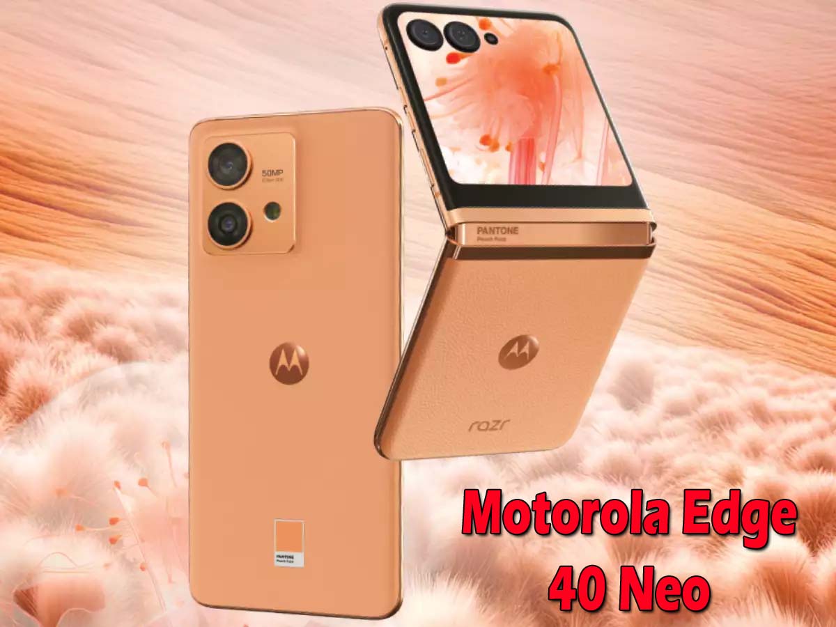 Motorola Edge 40 Neo : 12 जनवरी को तहलका मचाने आ रहा Motorola Edge 40 Neo, मिलेगा 144Hz रिफ्रेश रेट वाला कर्व्ड डिस्प्ले